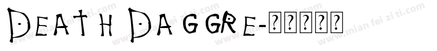 DEATH DAGGRE字体转换